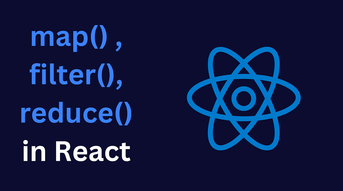 React Array Mastery: map(), filter(), and reduce() Explained