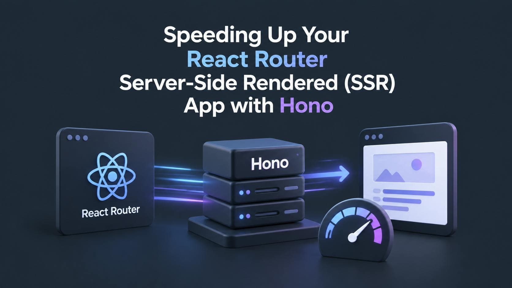 Ditch Express: Build a Leaner React Router SSR Server with Hono